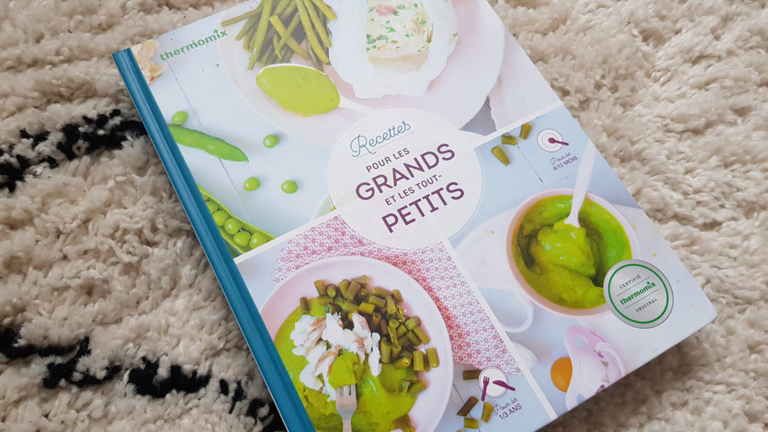 Le grand livre des recettes de mon bébé : 200 recettes de 5 mois à